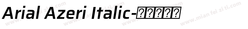 Arial Azeri Italic字体转换